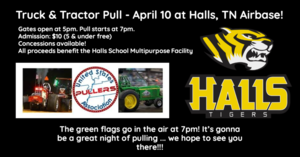 Halls High Foundation Hosts Truck & Tractor Pull on April 10