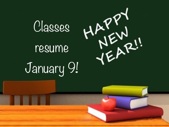 Classes resume January 9